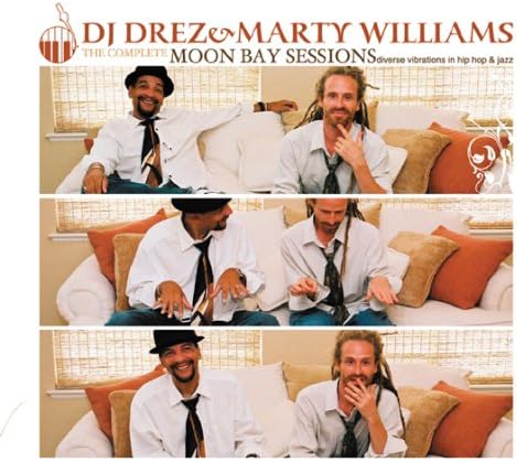 DJ DREZ MARTY WILLIAMS - The Complete Moon Bay Sessions - CD