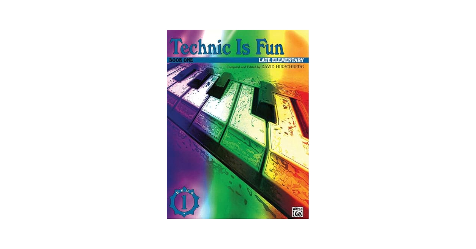１８ Technic Is Fun, Bk 1 (Hirschberg Fun Series, Bk 1