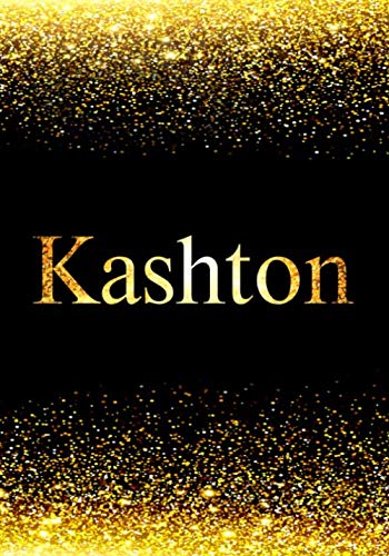 Kashton: Personalized Journal to Write In Notebook: Printed Glitter Black and Gold , Notebook Journal: 110 pages, 7x10 inch. Christmas gift , birthday gift idea