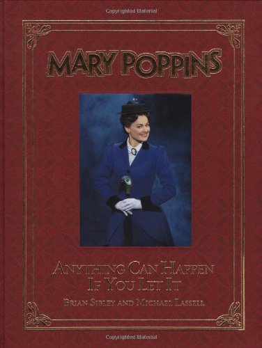 Mary Poppins: Anything Can Happen If You Let It