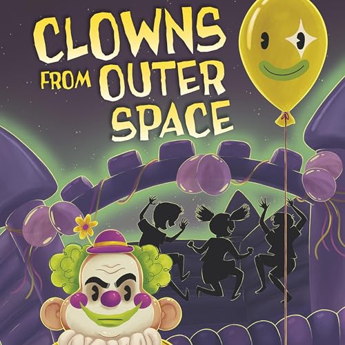 Clowns from Outer Space by Michael Dahl, Patrycja Fabicka - illustrator episode artwork