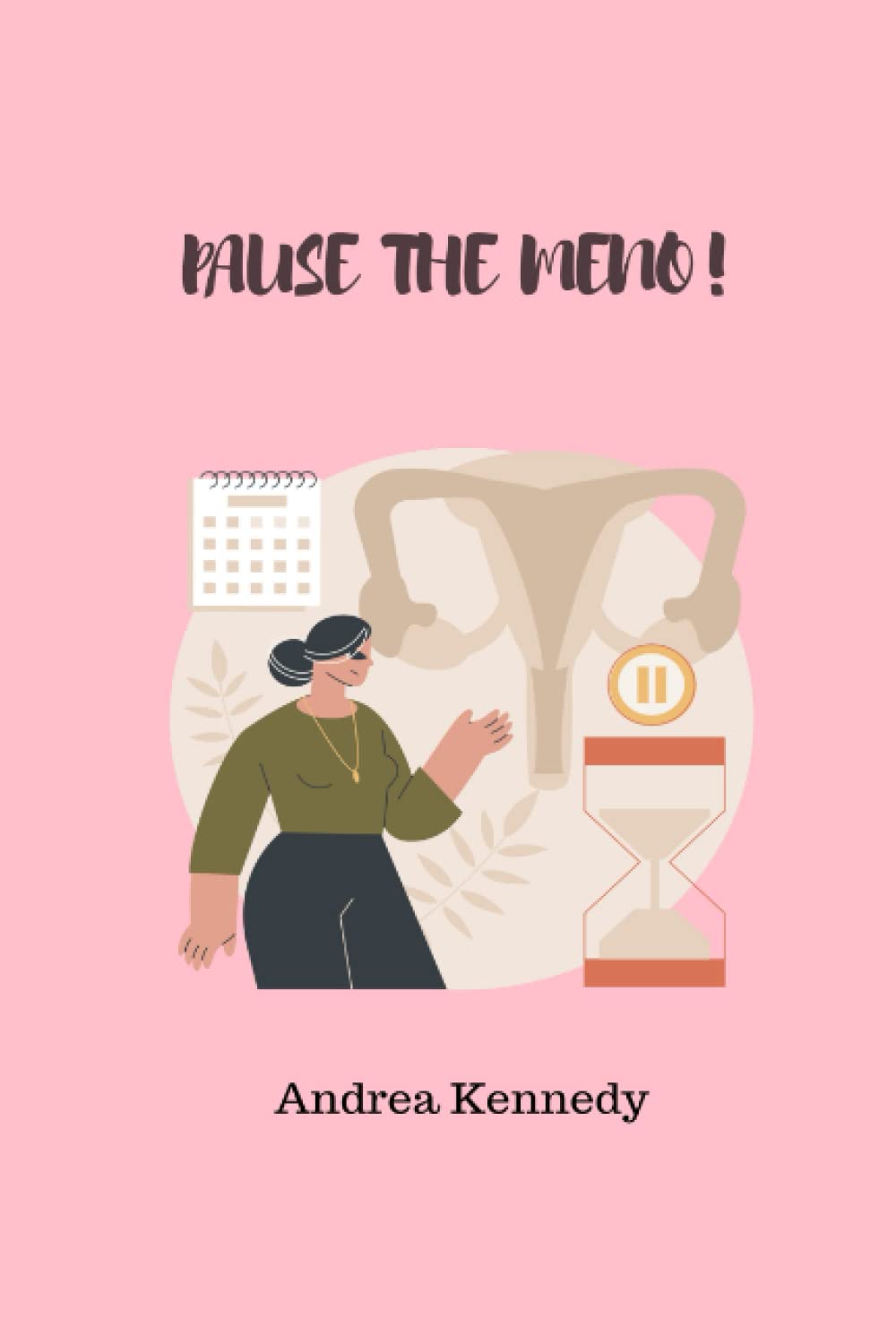 PAUSE THE MENO!: Best Management Strategy for the Menopausal and Post-menopausal Period
