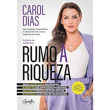 Capa do livro Rumo à riqueza: Como multiplicar o seu dinheiro, blindar-se dos imprevistos financeiros, dominar o mercado de investimentos e construir um futuro de prosperidade