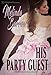 His Party Guest (Rakes of Mayfair Book 5)