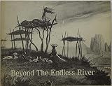 Beyond the Endless River: Western American Drawings and Watercolors of the Nineteenth Century