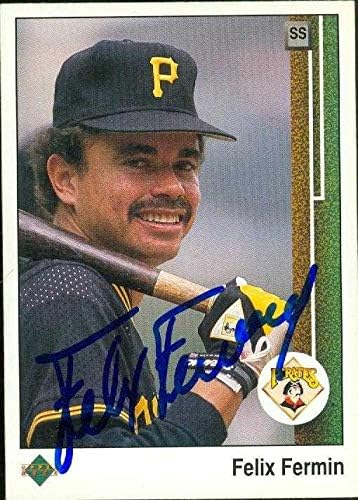 Felix Fermin autographed Baseball Card (Pittsburgh Pirates) 1989 Upper Deck #88 - Autographed Baseball Cards
