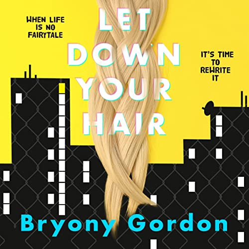 Let Down Your Hair by Bryony Gordon episode artwork