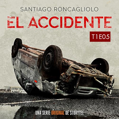 El accidente T01E05 5