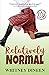 Relatively Normal
