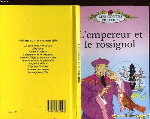 L'empereur et Le Rossignol, Mes Contes Preferes [Hardcover] Ainsworth, Alison and Russel, Chris