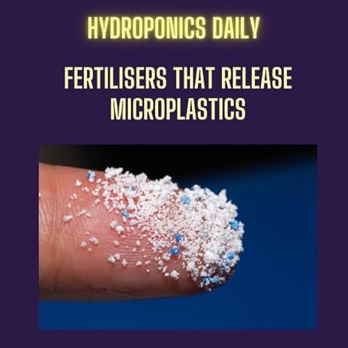 Page de couverture de Micro-plastics in Fertilisers! The Truth About Controlled-Release Fertilisers