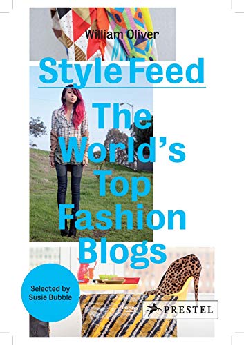 Style Feed: The World’s Top Fashion Blogs