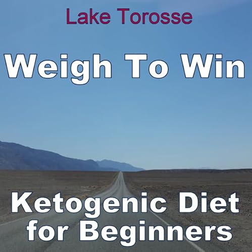 Weigh to Win Audiolivro Por Lake Torosse capa