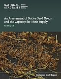 An Assessment of Native Seed Needs and the Capacity for Their Supply: Final Report (Climate Change)