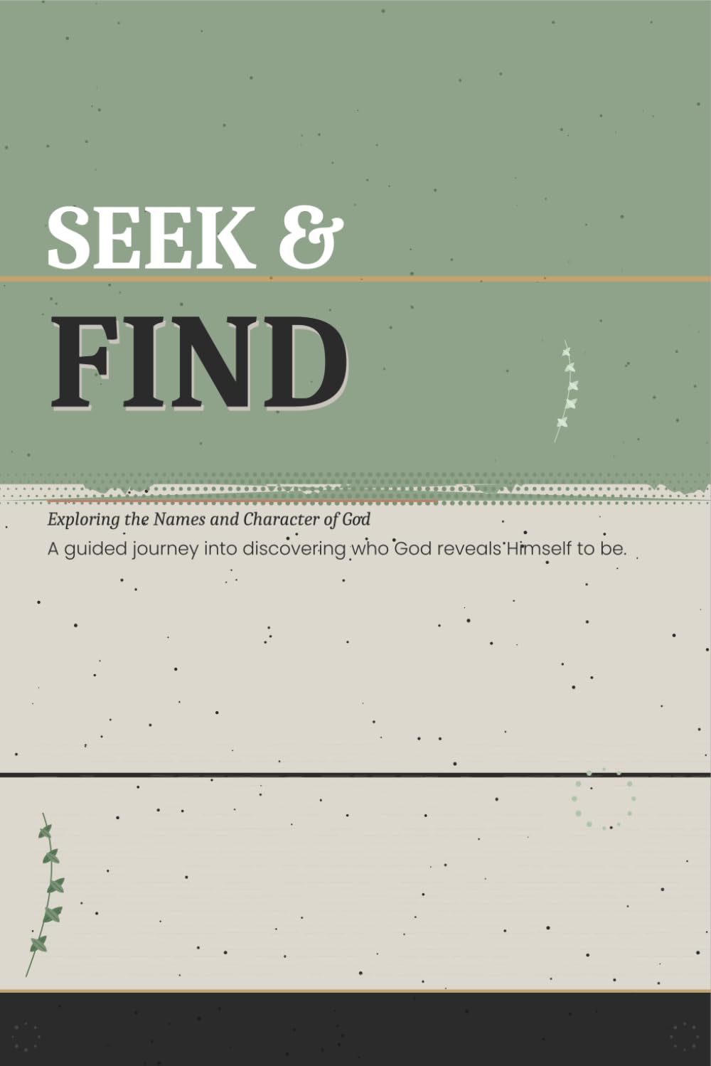 Seek & Find: Exploring the Names and Character of God