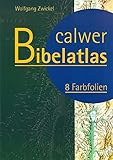  Calwer Bibelatlas: 8 Farbfolien