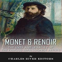 Monet & Renoir Audiolibro Por Charles River Editors arte de portada