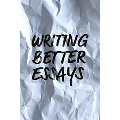 Writing Better Essays: A Simple Rhetorical Guide to Process, Structure and Coherence