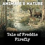 Tale of Freddie Firefly