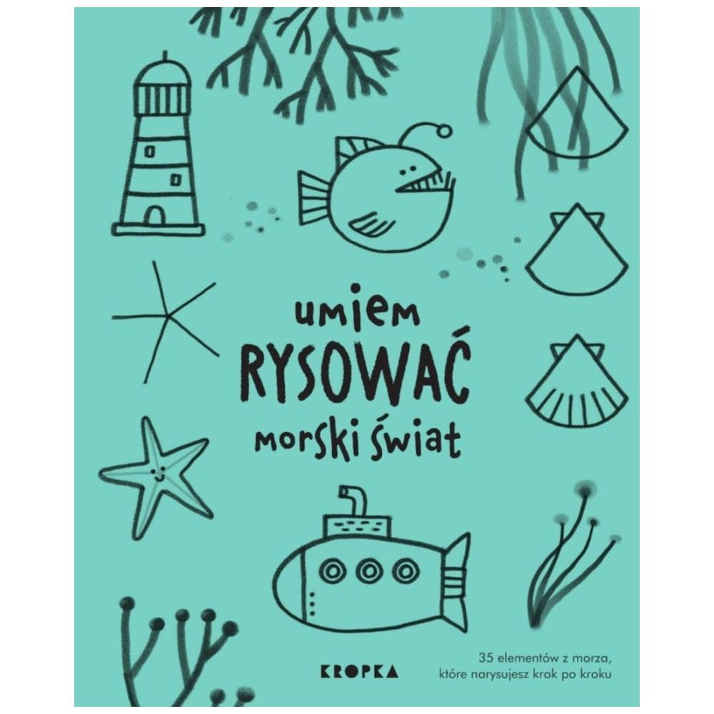 Umiem rysować morski świat