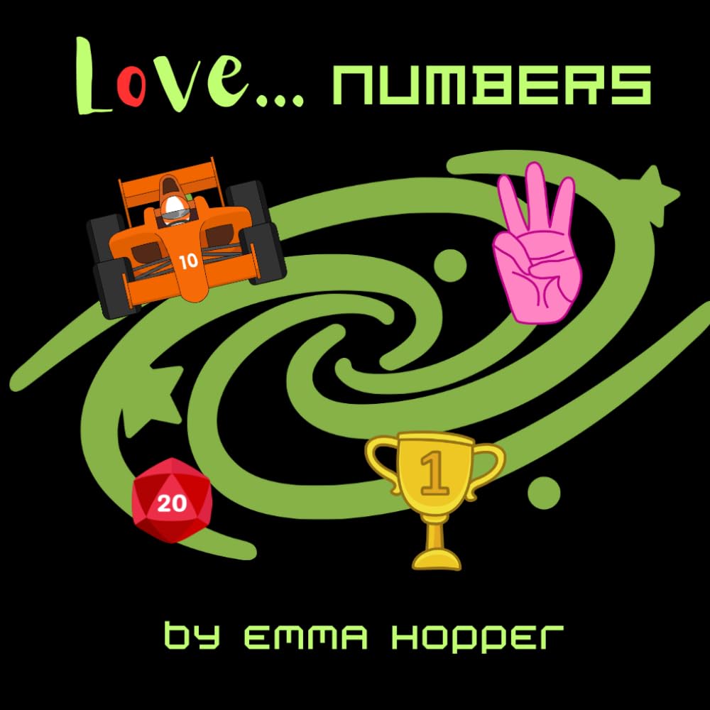 Love... Numbers: a lovely picture book to celebrate the wonder of counting!