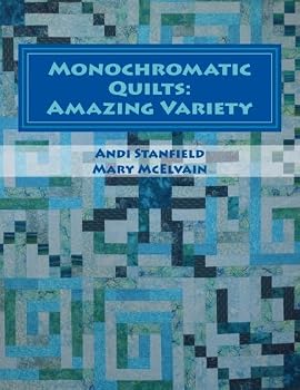Paperback Monochromatic Quilts: Amazing Variety Book