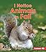 Produktbild I Notice Animals in Fall (First Step Nonfiction: Observing Fall)