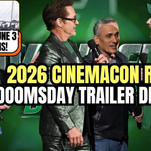 CinemaCon Recap, Dune 3 vs Doomsday, Man of Tomorrow Casting, Ellison&rsquo;s Paramount BS