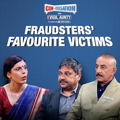 CONversation with Vigil Aunty ft. Dalip Tahil and Brijesh Singh | Episode 10 | HDFC Bank​