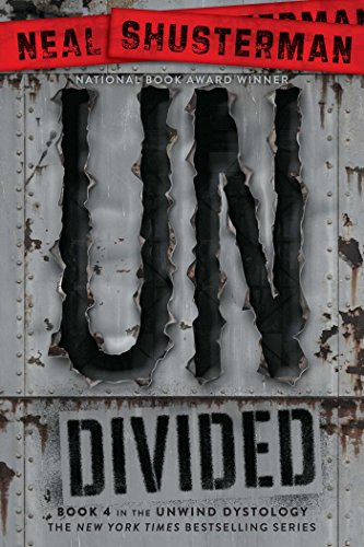 UnDivided (Unwind Dystology Book 4)