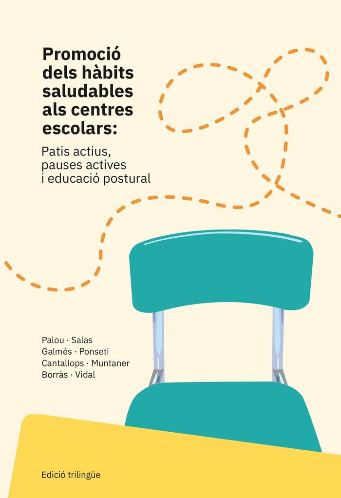 Promoció dels hàbits saludables als centres escolars: Patis actius, pauses actives i educació postural