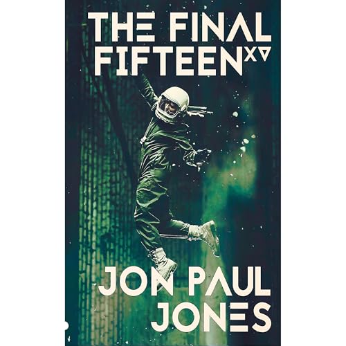 The Final Fifteen Audiolibro Por Jon Paul Jones arte de portada