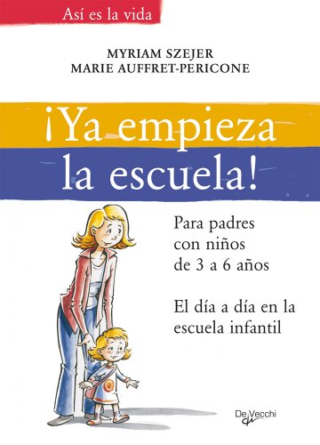íYa empieza la escuela!