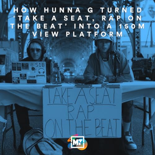 How Hunna G Turned "Take a Seat, Rap on the Beat" into a 150M View Platform