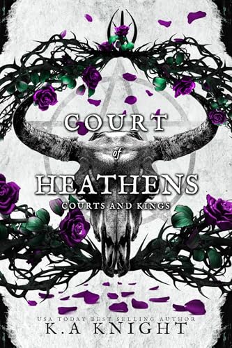 Court of Heathens (Courts and Kings)