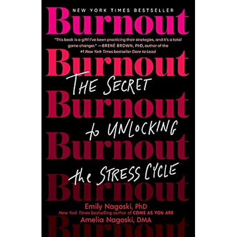 Burnout: The Secret to Unlocking the Stress Cycle Cover