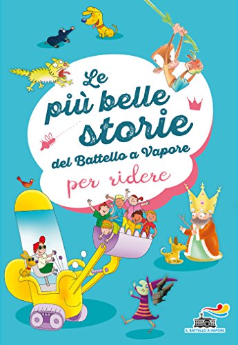 Le più belle storie del Battello a Vapore per