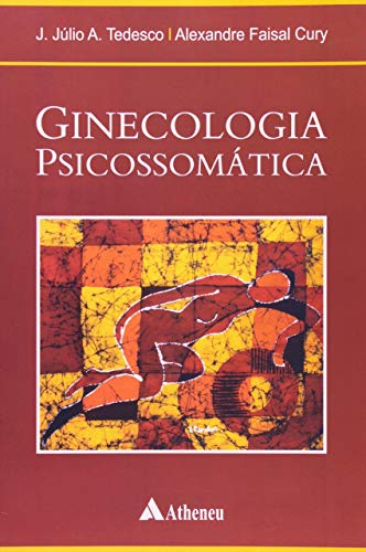 Ginecologia Psicossomática