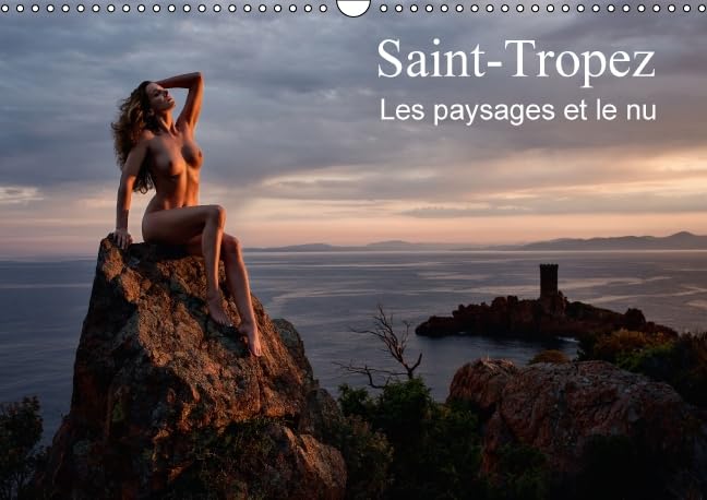 Photos érotiques nature sans vulgarité sur calendrier mural élégant Saint-Tropez