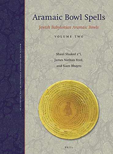 Hebrew Spells Ebook – Aramaic Bowl Spells: Jewish Babylonian Aramaic Bowls Volume Two ...