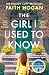 The Girl I Used to Know: A heart-wrenching and heartwarming story of two strangers and one house