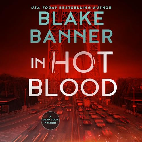 In Hot Blood by Blake Banner episode artwork