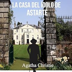 La casa del ídolo de Astarté Titelbild