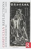 Confucian Reflections: Ancient Wisdom for Modern Times