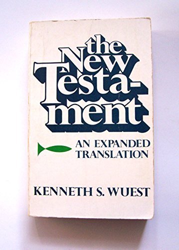 New Testament: An Expanded Translation New Testament: An Expanded Translation