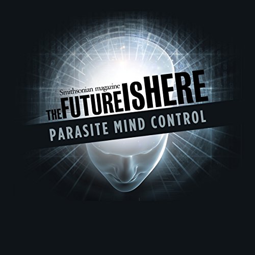 Parasite Mind Control by Kelly Weinersmith | Free Audiobook