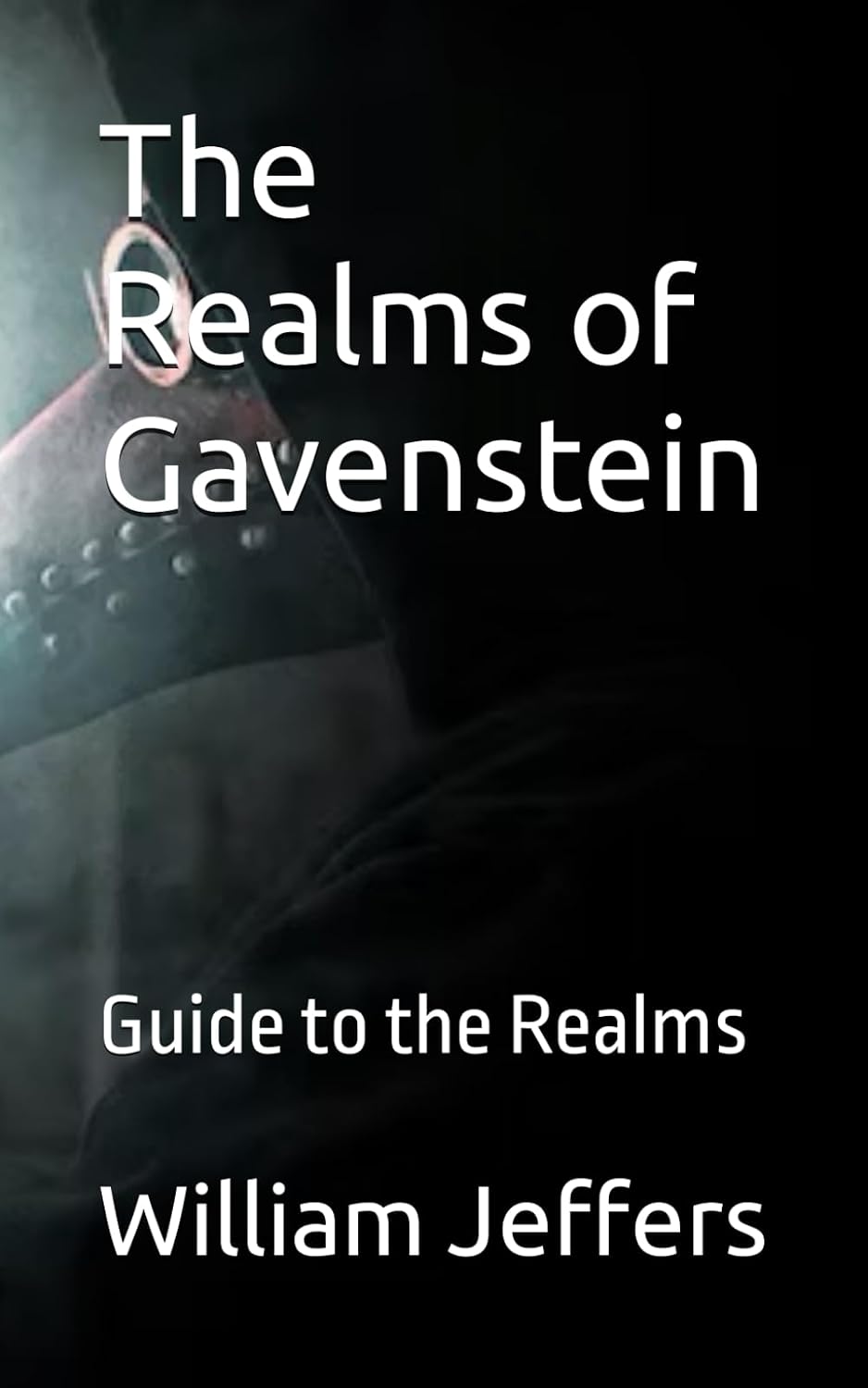 The Realms of Gavenstein: Guide to the Realms