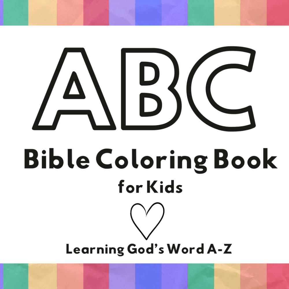 ABC Bible Coloring Book: Learning God's Word from A-Z