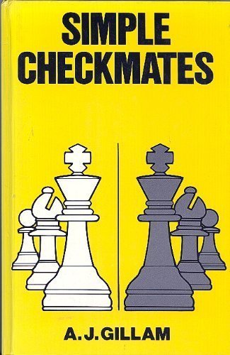 Simple Checkmates: Gillam, A. J.: 9780713469363: Amazon.com: Books