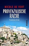 Provenzalische Rache: Frankreich-Krimi (Mimik-Expertin Margeaux Surfin ermittelt, Band 2) - De Vert 